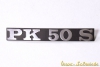 Schriftzug Seitenhaube "PK 50 S"